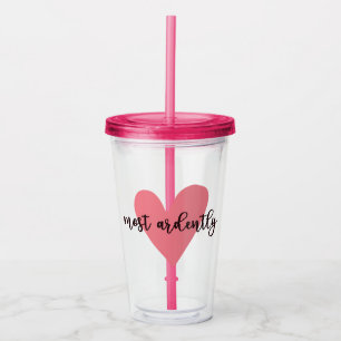 Pride And Prejudice Mr. Darcy - Most Ardently V Acrylic Tumbler