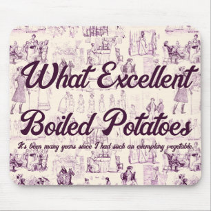 Pride and Prejudice Purple Boiled Potaoes Meme Mouse Pad