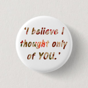 Pride and Prejudice Quote 3 Cm Round Badge