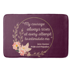 Pride and Prejudice Quote I - Cute Style Bath Mat