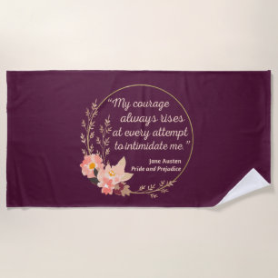 Pride and Prejudice Quote I - Cute Style Beach Towel