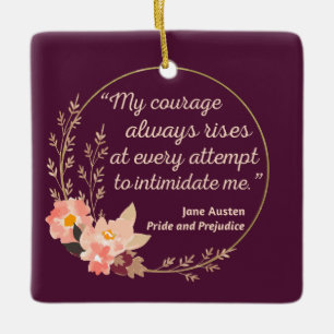 Pride and Prejudice Quote I - Cute Style Ceramic Ornament