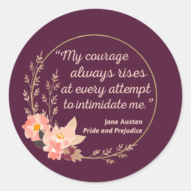 Pride and Prejudice Quote I - Cute Style Classic Round Sticker (Front)