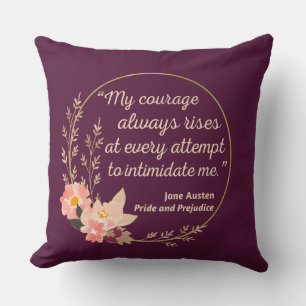 Pride and Prejudice Quote I - Cute Style Cushion