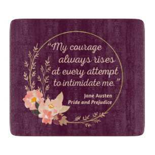 Pride and Prejudice Quote I - Cute Style Cutting Board