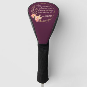Pride and Prejudice Quote I - Cute Style Golf Head Cover