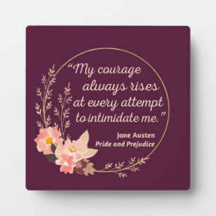 Pride and Prejudice Quote I - Cute Style Plaque