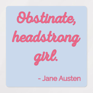 Pride and Prejudice Quote II - Cute Style