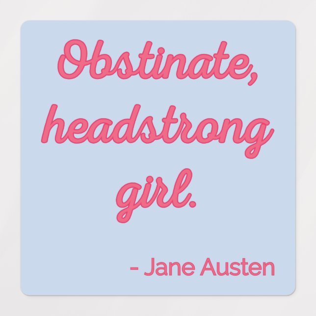 Pride and Prejudice Quote II - Cute Style (Design 1)