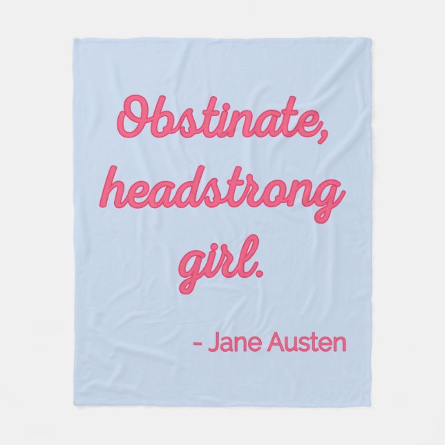 Pride and Prejudice Quote II - Cute Style Fleece Blanket (Front)
