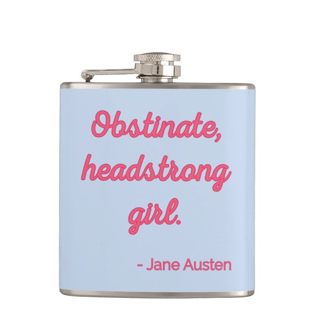 Pride and Prejudice Quote II - Cute Style Hip Flask (Front)