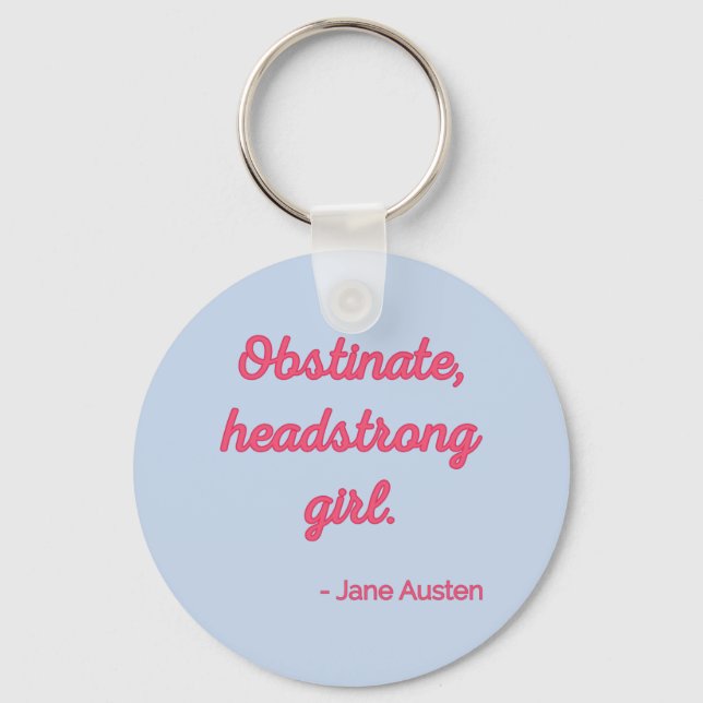 Pride and Prejudice Quote II - Cute Style Key Ring (Front)