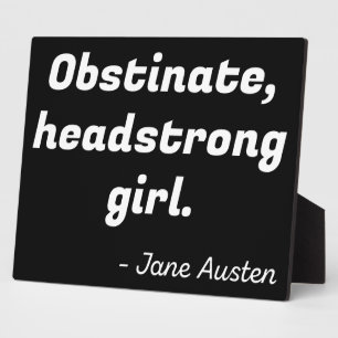 Pride and Prejudice Quote II Plaque