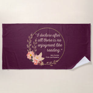 Pride and Prejudice Quote III - Cute Style Beach Towel