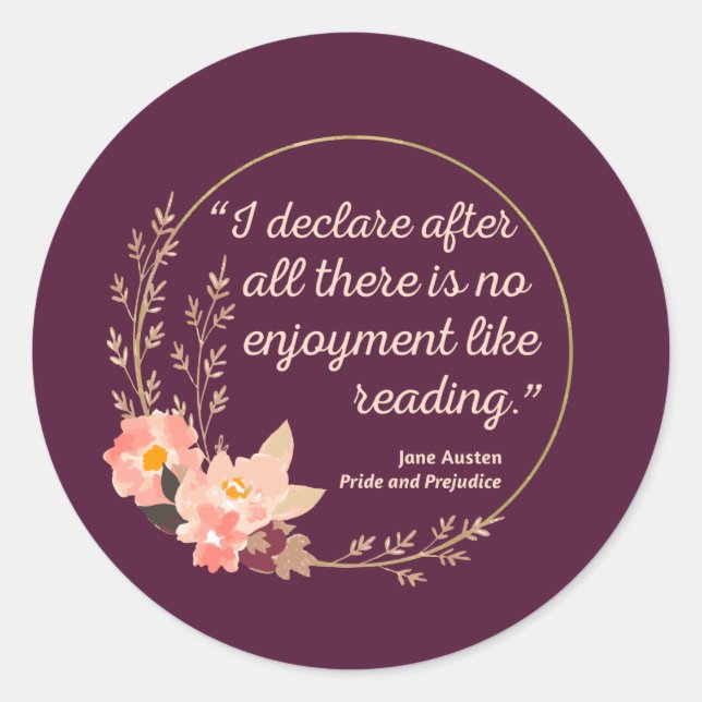 Pride and Prejudice Quote III - Cute Style Classic Round Sticker (Front)