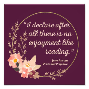 Pride and Prejudice Quote III - Cute Style Photo Print