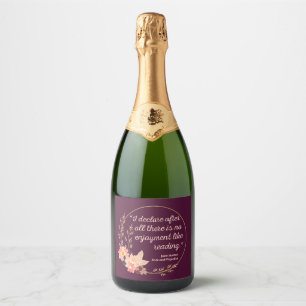 Pride and Prejudice Quote III - Cute Style Sparkling Wine Label