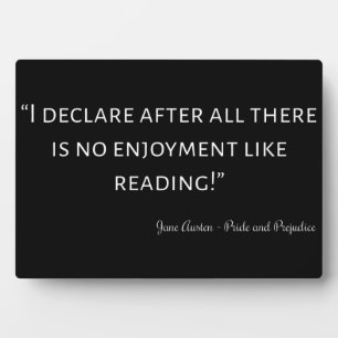 Pride and Prejudice Quote III Plaque