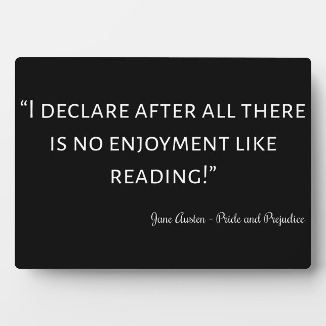 Pride and Prejudice Quote III Plaque (Front)