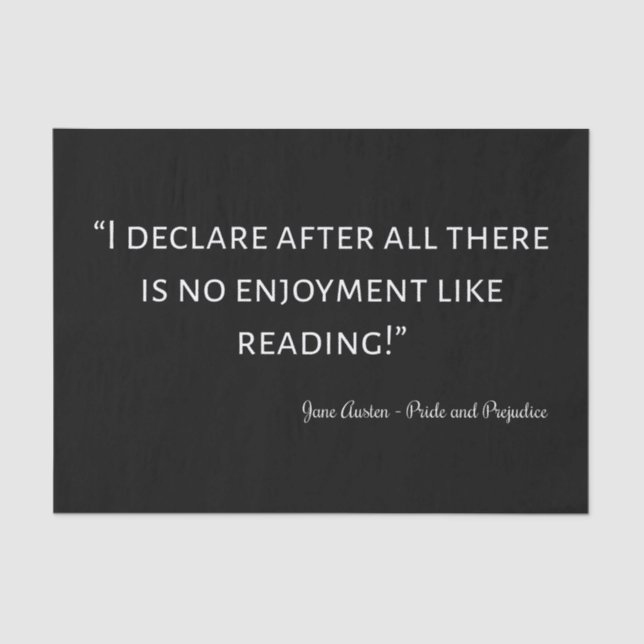 Pride and Prejudice Quote III Tissue Paper (Front)