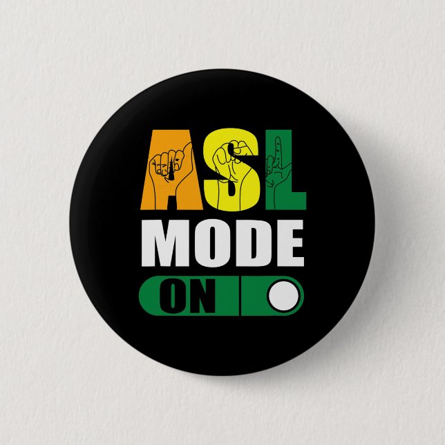 Pride Asl Mode On Proud Hand Sign Language  6 Cm Round Badge (Front)