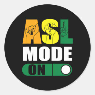 Pride Asl Mode On Proud Hand Sign Language  Classic Round Sticker