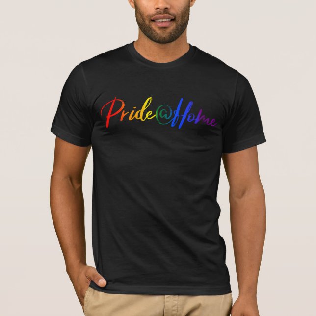 Pride at home Social Distancing Quarantine 2020 T-Shirt (Front)