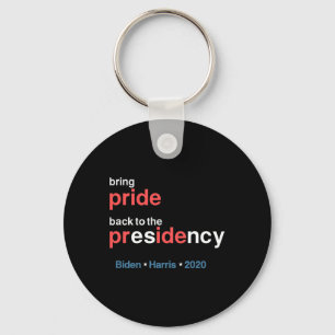 Pride Back To Presidencyanti-trump Key Ring