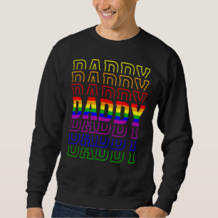Pride Daddy Proud Gay Lesbian Lgbt Father's Day Sweatshirt