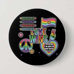 Pride day. Love wins. I'm queer and have no fear. 7.5 Cm Round Badge