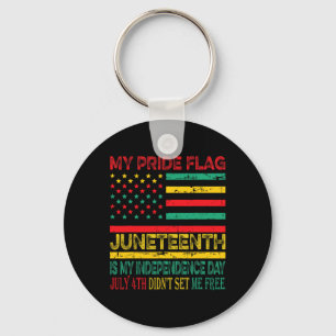 Pride Flag Juneteenth Is My Independence Day 1  Key Ring
