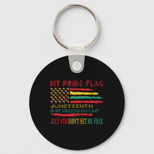 Pride Flag Juneteenth Is My Independence Day  Key Ring