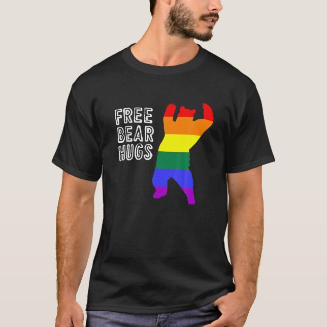 Pride Gay Pride March LGBTQ Funny Free Bear Hugs T-Shirt (Front)