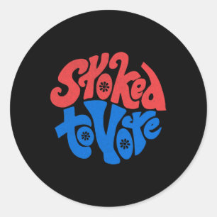 Pride Gift Stoked To Vote Election 2020 Vintage Classic Round Sticker