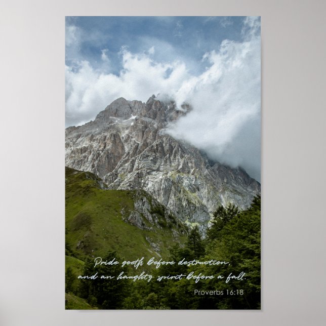Pride goeth before destruction Proverbs Quote Poster (Front)