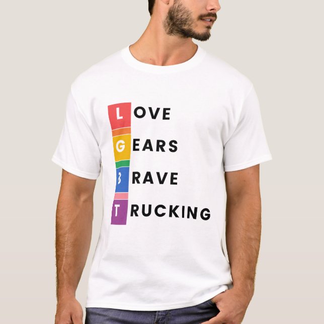 Pride in Every Mile: LGBT Trucking Design T-Shirt (Front)