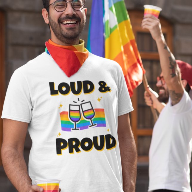 Pride LGBT Loud and Proud Rainbow Wine Glasses T-Shirt (Creator Uploaded)