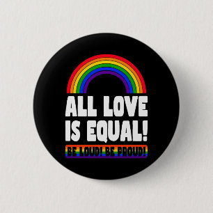 Pride LGBT Love wins, we are queer and proud Copy 6 Cm Round Badge