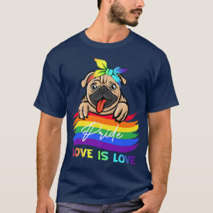 Pride Love Is Love LGBT Rainbow Pug Lovers  T-Shirt