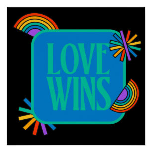 Pride- love wins. Gay rainbow lgbtq  Poster