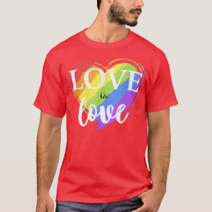 Pride March Cool Rainbow LGBT Equality, love is l T-Shirt