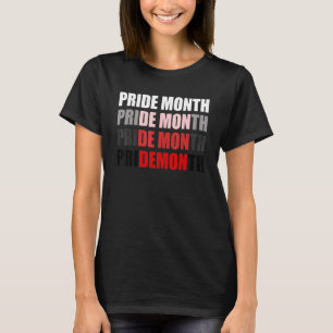 Pride Month Changes To Demon  Lgbt Parade Gay Meme T-Shirt