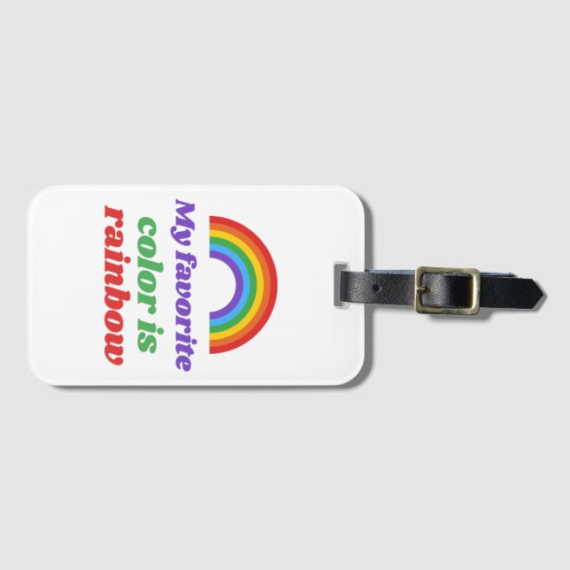 Pride- My favourite colour is rainbow. luggage tag (Front Horizontal)