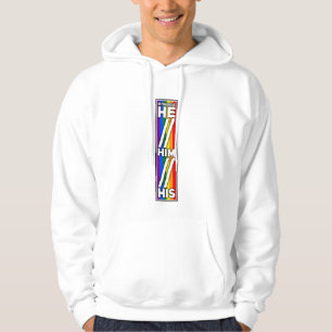 Pride My Pronouns are He Him His  Hoodie