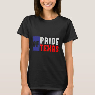 pride of texas T-Shirt