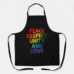 Pride Peace Respect Unity And Love  Apron
