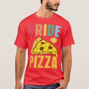 Pride & Pizza  Lgbt Gay Pride Rainbow Flag Lgbtq13 T-Shirt