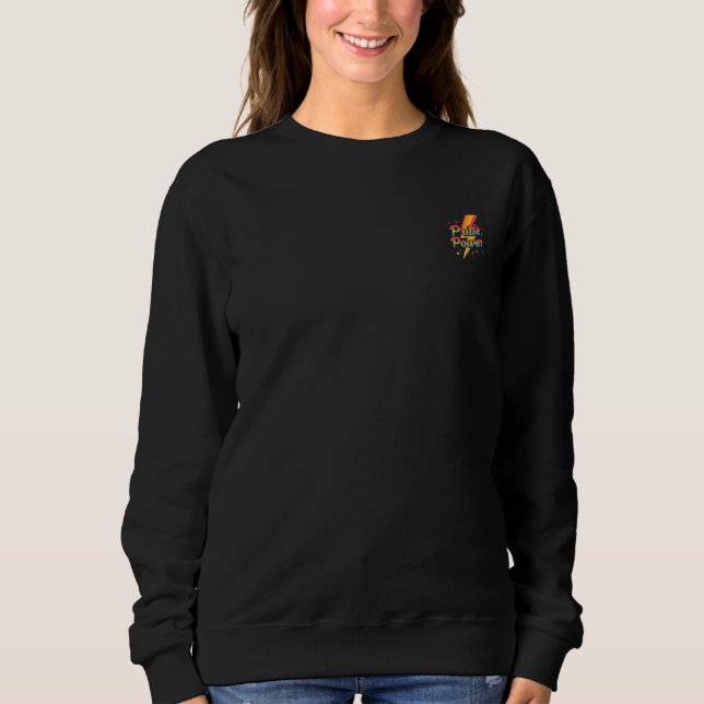 Pride Power Lightning – LGBTQ+ Rainbow Quote Sweatshirt (Front)