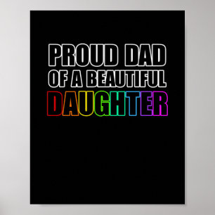 Pride Proud Dad LGBT Lesbian Daughter Rainbow Ally Poster