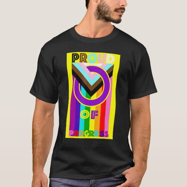 Pride Proud of Progress LGBTQIA Flag Design T-Shirt (Front)